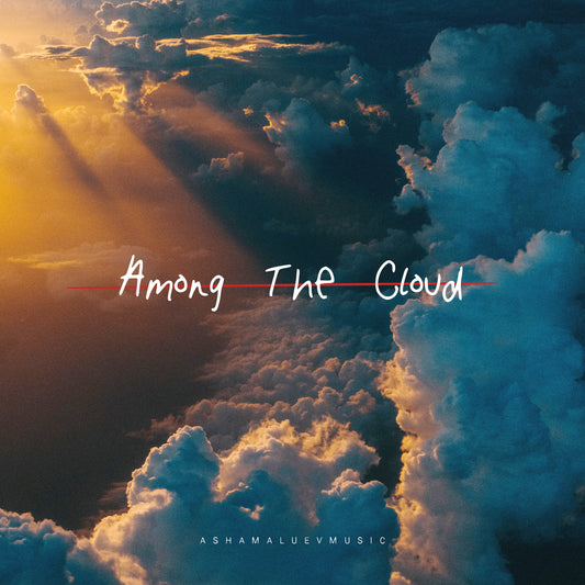 Among The Clouds