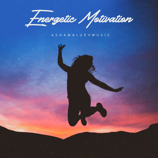 Cover art of the music track 'Energetic Motivation' by AShamaluevMusic, which shows the silhouette of a man jumping on the background of a colorful sunset sky.