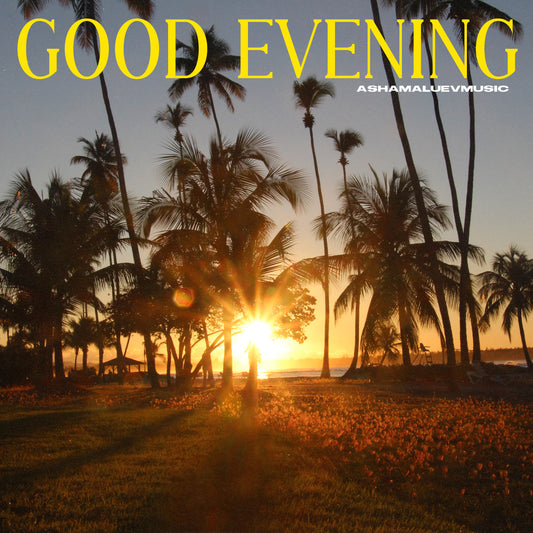 Good Evening - Single