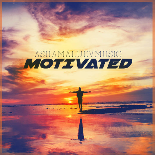 Motivated - Digital Single