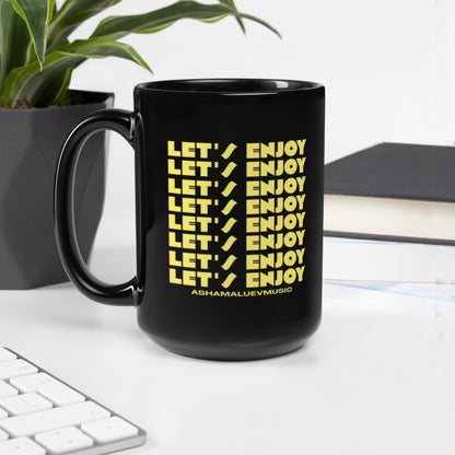Let's Enjoy Black Glossy Mug