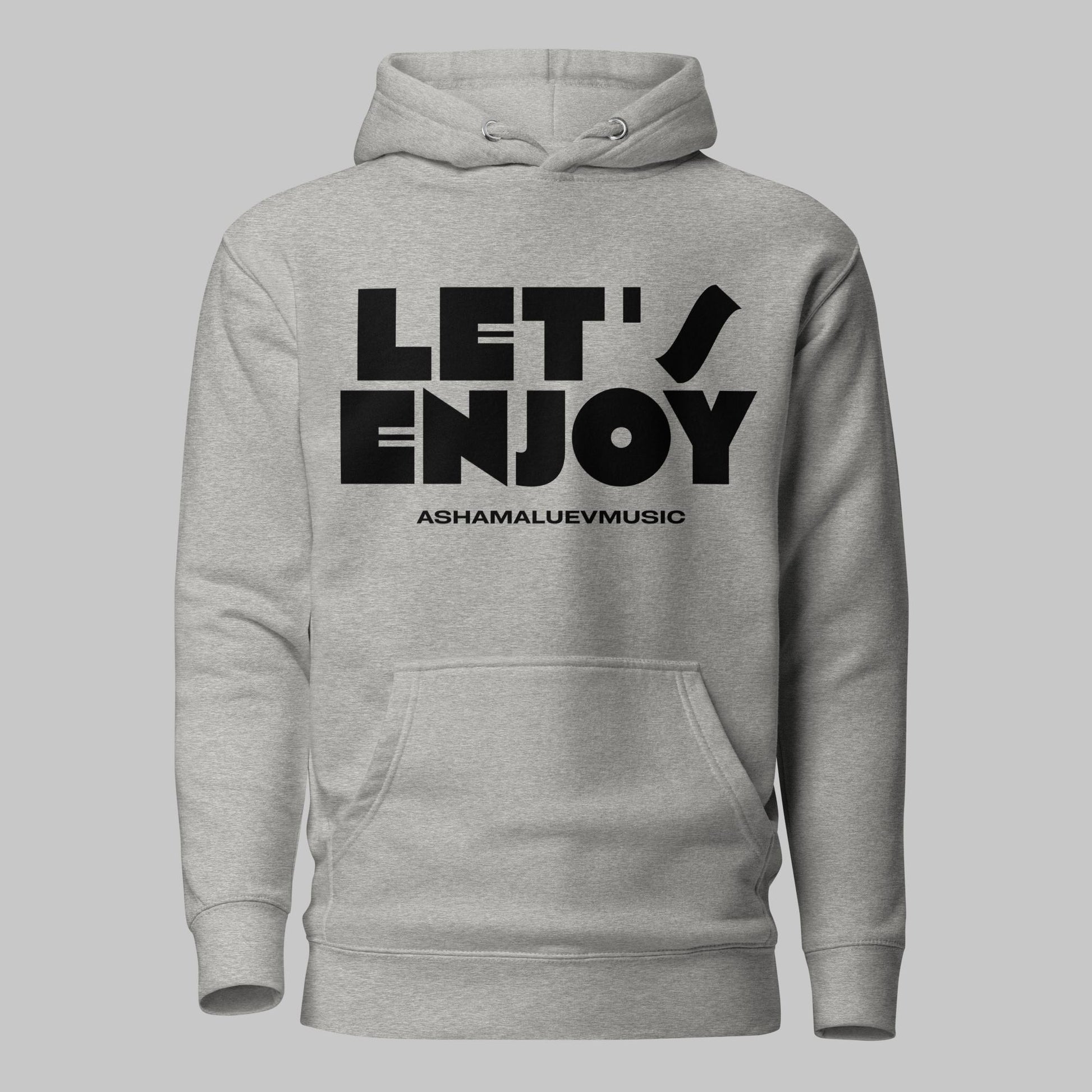 Carbon grey unisex pullover hoodie with black text 'LET'S ENJOY' and 'ASHAMALUEVMUSIC' on a gray background.