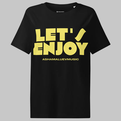 Black women's organic cotton t-shirt with a 'Let's Enjoy' print and AShamaluevMusic logo on a grey background